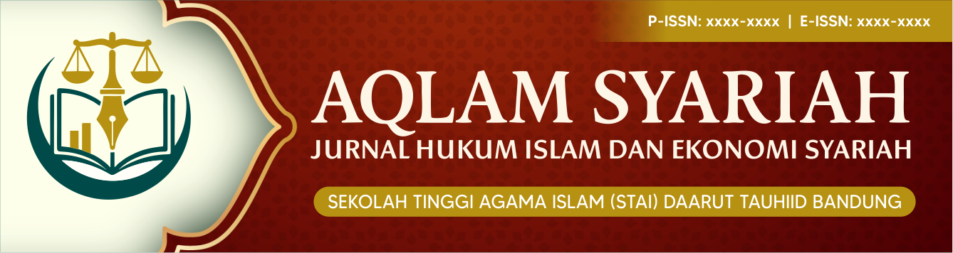 Aqlam Syariah: Jurnal Hukum Islam dan Ekonomi Syari'ah